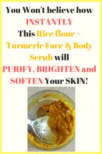 You Wont Believe How Instantly This Rice Flour Turmeric Face and Body Scrub Will Brighten and Soften Your Skin