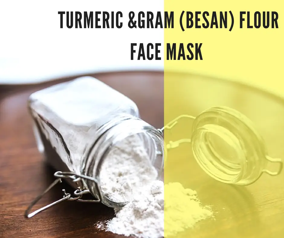 Turmeric and Gram (Besan) Flour Face Mask
