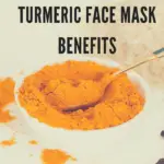 Turmeric Face Mask Benefits