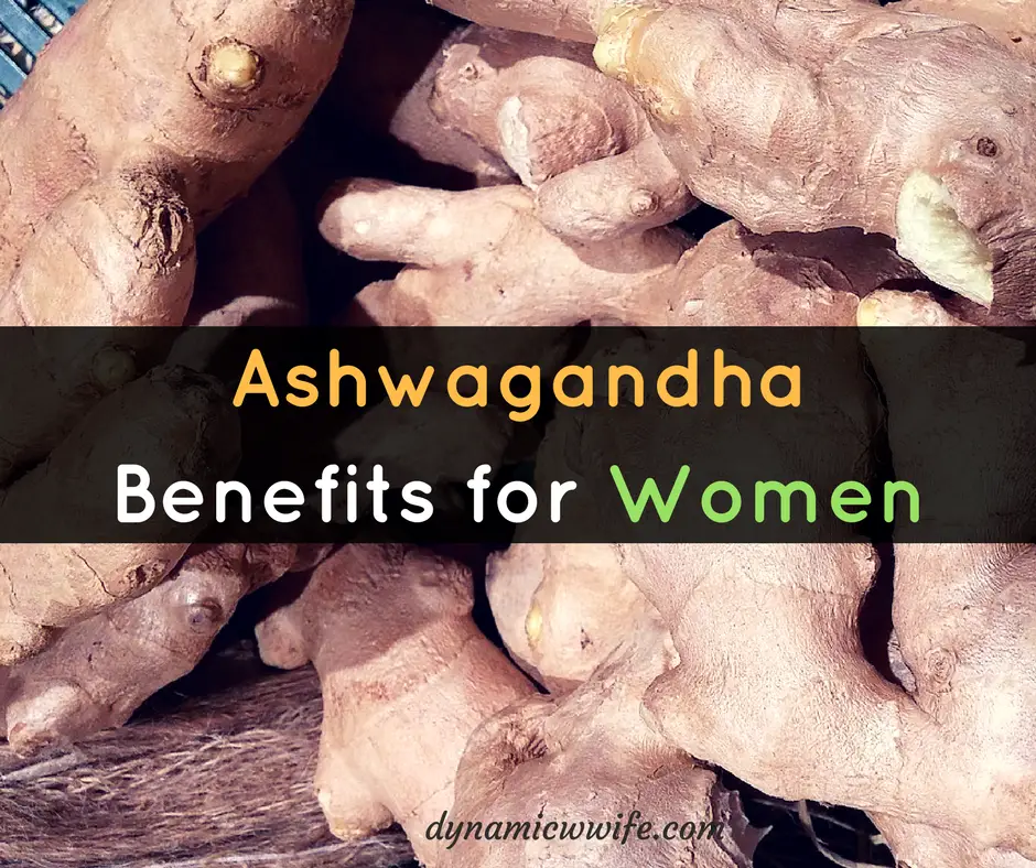 9 Science Backed Ashwagandha Benefits for Women