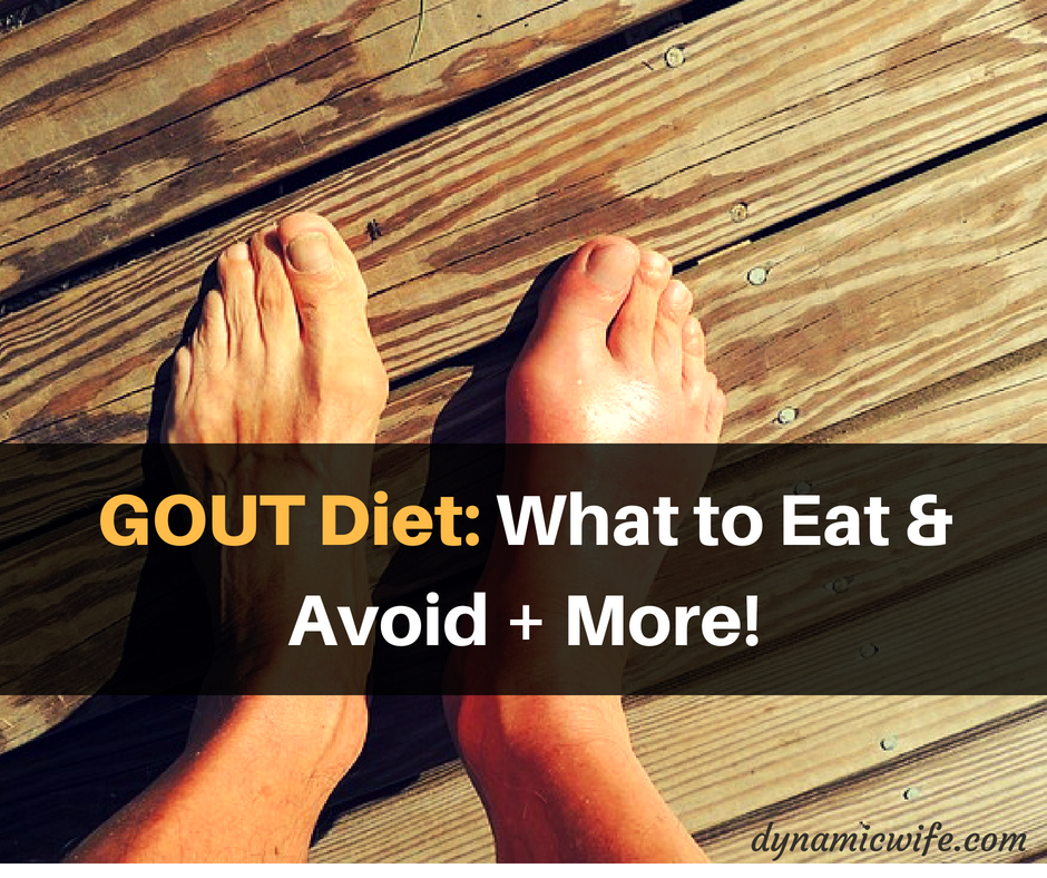 GOUT Diet: What to Eat & Foods to Avoid + More!