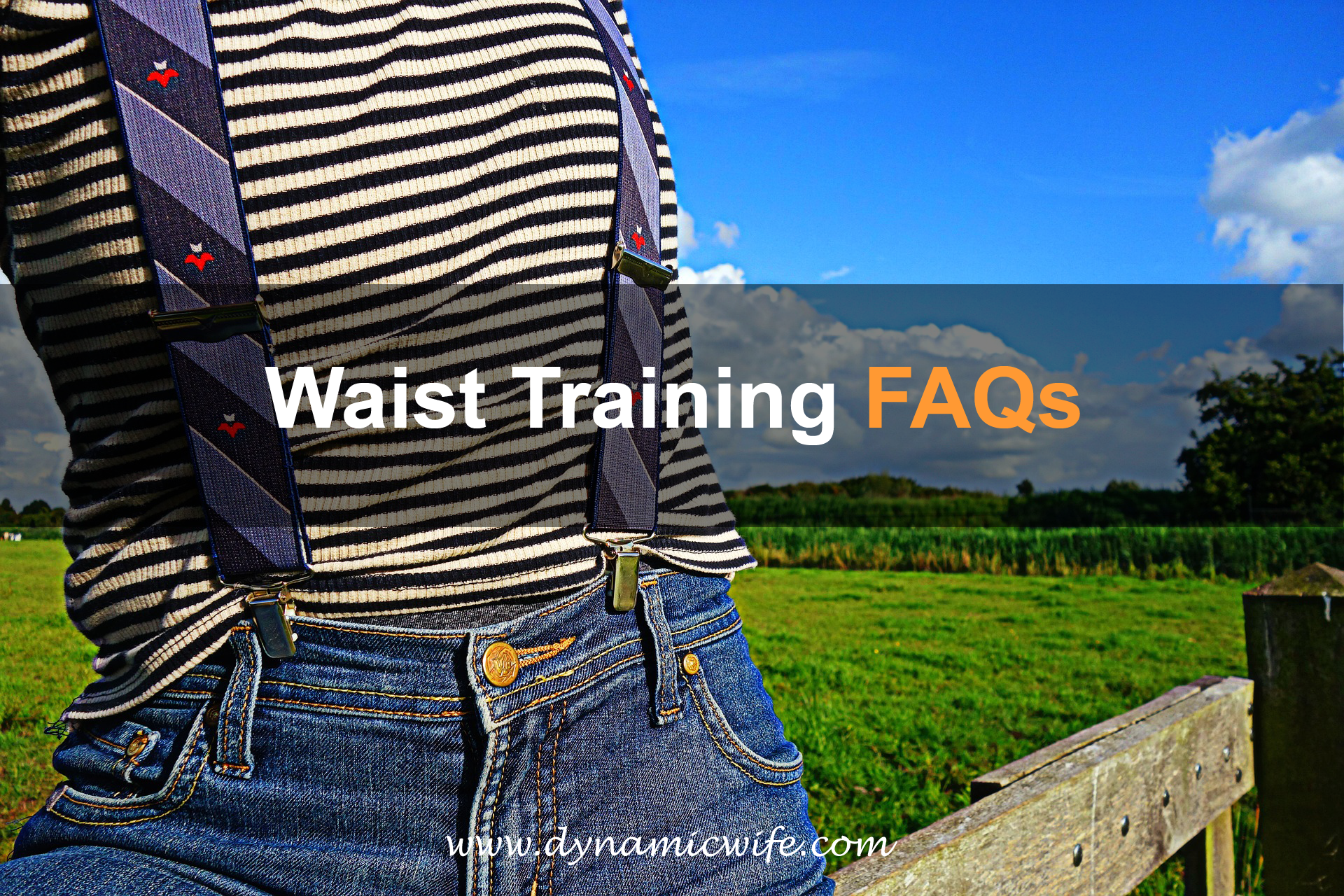 Waist Training FAQs